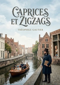 Caprices et Zigzags