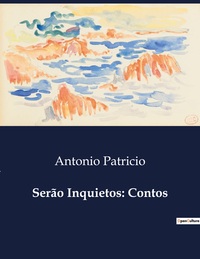 Serão Inquietos: Contos