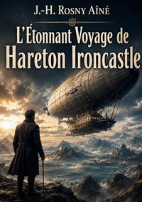 L'Etonnant Voyage de Hareton Ironcastle