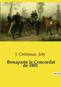 Bonaparte le Concordat de 1801