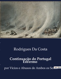 Continuação do Portugal Enfermo