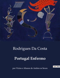 Portugal Enfermo