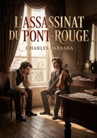L'Assassinat du Pont-Rouge