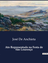 Ato Representado na Festa de São Lourenço