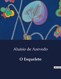 O Esqueleto