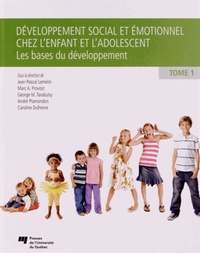 DEVELOPPEMENT SOCIAL ET EMOTIONNEL CHEZ L'ENFANT ET L'ADO.T1