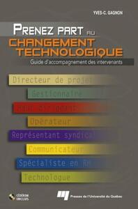 PRENEZ PART AU CHANGEMENT TECHNOLOGIQUE. GUIDE D'ACCOMPAGNEM