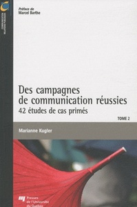 CAMPAGNES DE COMMUNICATION REUSSIES TOME 2