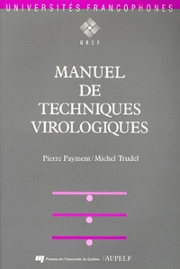MANUEL DE TECHNIQUES VIROLOGIQUES. 2EME EDITION