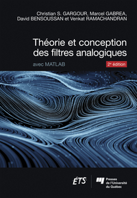 Théorie et conception des filtres analogiques, 2e édition