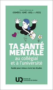 Ta santé mentale au collégial et à l'université