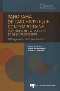 PANORAMA DE L'ARCHIVISTIQUE CONTEMPORAINE