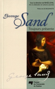 GEORGE SAND TOUJOURS PRESENTE