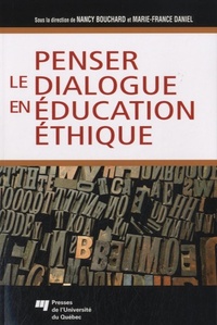 PENSER LE DIALOGUE EN EDUCATION ETHIQUE