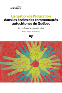 La gestion de l'éducation dans les écoles des communautés autochtones du Québec