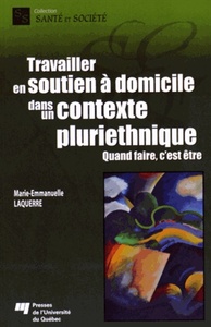 TRAVAILLER EN SOUTIEN A DOMICILE DANS UN CONTEXTE PLURIETHNI