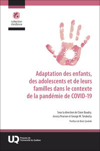 Adaptation des enfants, des adolescents et de leurs familles dans le contexte de la pandémie de COVID-19