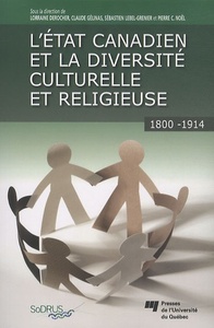 ETAT CANADIEN ET LA DIVERSITE CULTURELLE ET RELIGIEUSE 1800