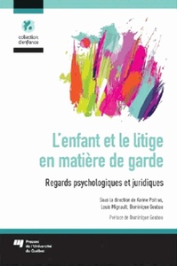 ENFANT ET LE LITIGE EN MATIERE DE GARDE