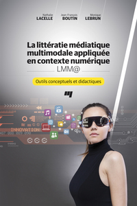 Littératie médiatique multimodale appliquée en contexte numérique - LMM@