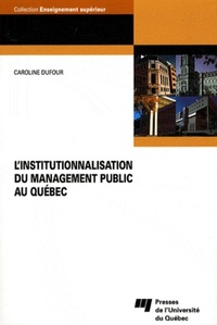 INSTITUTIONNALISATION DU MANAGEMENT PUBLIC AU QUEBEC