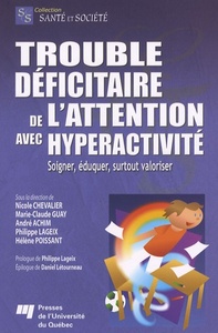 TROUBLE DEFICITAIRE DE L'ATTENTION AVEC HYPERACTIVITE