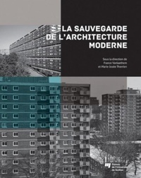 SAUVEGARDE DE L'ARCHITECTURE MODERNE
