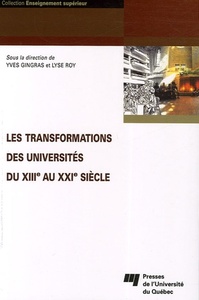 TRANSFORMATIONS DES UNIVERSITES DU XIIIE AU XXIE SIECLE