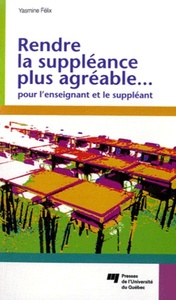 RENDRE LA SUPPLEANCE PLUS AGREABLE POUR L'ENSEIGNANT...