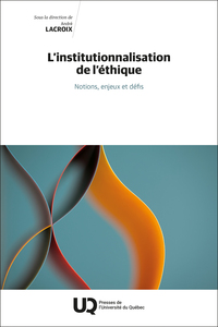 L'institutionnalisation  de l'éthique