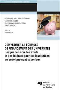 DEMYSTIFIER LA FORMULE DE FINANCEMENT DES UNIVERSITES - COMPREHENSION DES EFFETS ET DES INTERETS POU