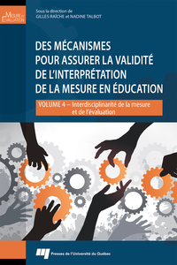 Des mécanismes pour assurer la validité de l'interprétation de la mesure en éducation