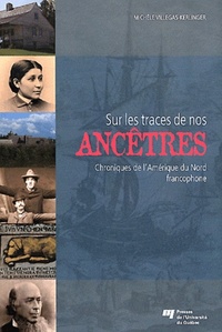 SUR LES TRACES DE NOS ANCETRES