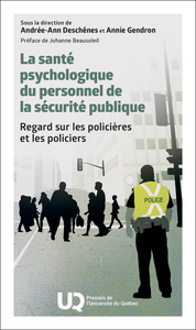 La santé psychologique du personnel de la sécurité publique