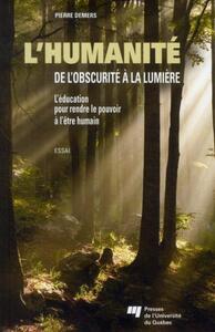 HUMANITE DE L'OBSCURITE A LA LUMIERE