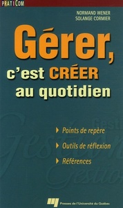 GERER C EST CREER AU QUOTIDIEN