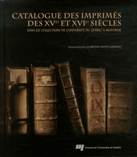 CATALOGUE DES IMPRIMES DES XVE ET XVIE SIECLES DANS LES COLL