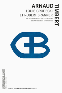 Louis Grodecki et Robert Branner
