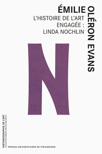 LHISTOIRE DE LART ENGAGEE : LINDA NOCHLIN