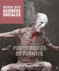 REVUE DES SCIENCES SOCIALES, N  59/2018. PERFORMANCES DU PARAITRE