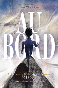 AU BORD - PRIX LOUISE WEISS DE LITTERATURE