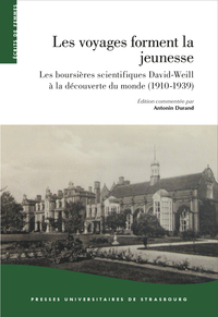 Les voyages forment la jeunesse : les boursières scientifiques david-weill à l