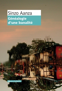 GENEALOGIE D'UNE BANALITE