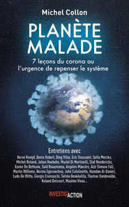PLANETE MALADE. 7 LECONS DU CORONA OU L'URGENCE DE REPENSER LE SYSTEME COFFRET 2 TOMES