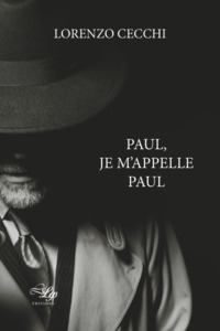 PAUL, JE M'APPELLE PAUL