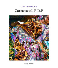 CARCASSES/L.R.D.P.