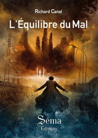 L'EQUILIBRE DU MAL