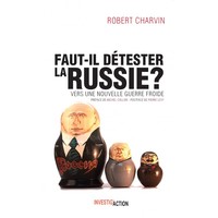 Faut-il detester la russie?