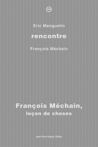 François Méchain, leçon de choses