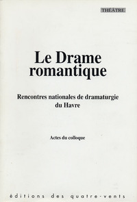 LE DRAME ROMANTIQUE